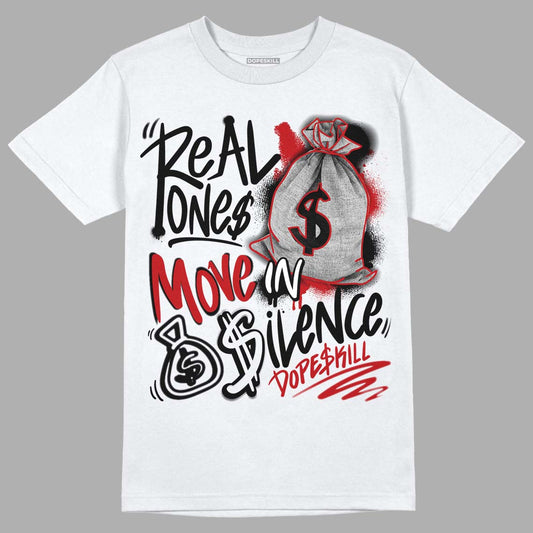 Playoffs 13s DopeSkill T-Shirt Real Ones Move In Silence Graphic - White