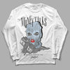 Jordan 11 Retro Low Cement Grey DopeSkill Long Sleeve T-Shirt Money Talks Graphic Streetwear - White