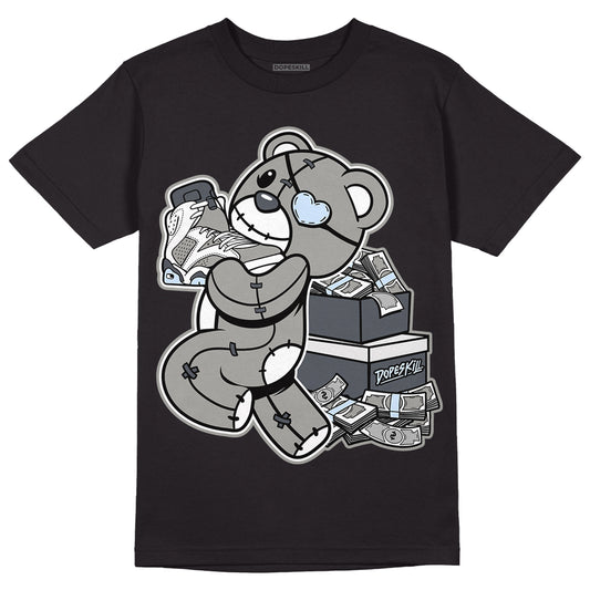 Jordan 6 Retro Cool Grey DopeSkill T-Shirt Bear Steals Sneaker Graphic Streetwear - Black