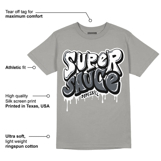Cool Grey 11s DopeSkill Grey T-shirt Super Sauce Graphic