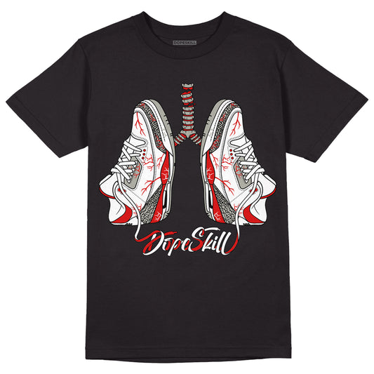 Fire Red 3s DopeSkill T-Shirt Breathe Graphic - Black
