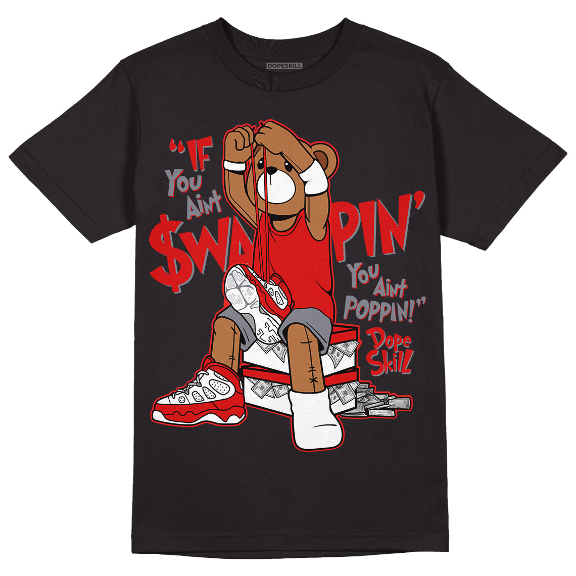 Gym Red 9s DopeSkill T-Shirt If You Aint Graphic - Black 