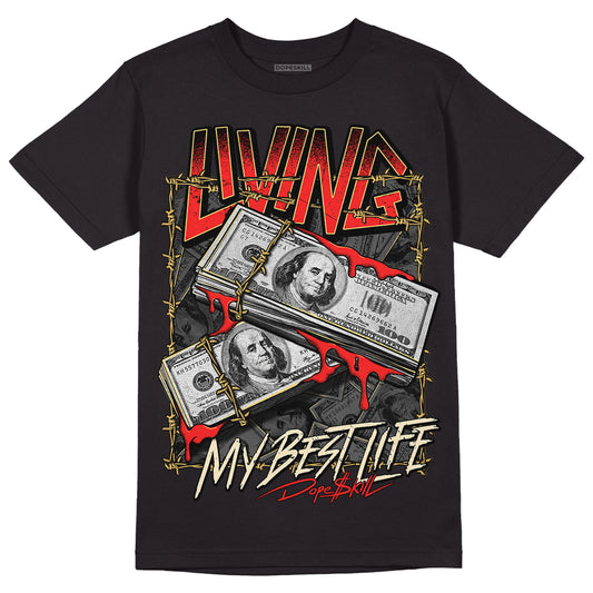 Dunk On Mars 5s DopeSkill T-Shirt Living My Best Life Graphic - Black