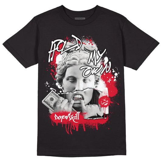 Lost & Found 1s DopeSkill T-Shirt Hold My Own Graphic - Black
