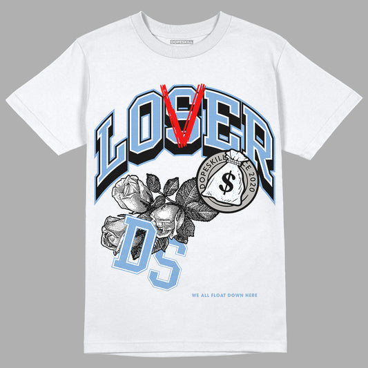 Jordan 5 Retro University Blue DopeSkill T-Shirt Loser Lover Graphic Streetwear - White