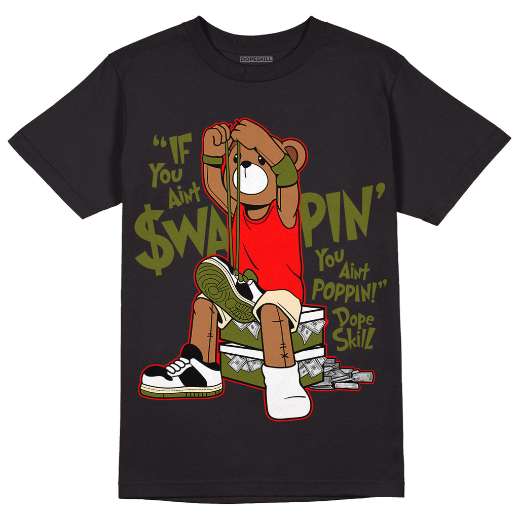 Travis Scott x Jordan 1 Low OG “Olive” DopeSkill T-Shirt If You Aint Graphic Streetwear - Black