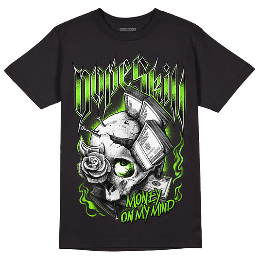 Neon Green Collection DopeSkill T-Shirt Money On My Mind Graphic - Black