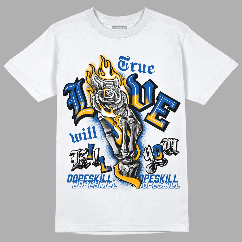 Dunk Blue Jay and University Gold DopeSkill T-Shirt Money Is The