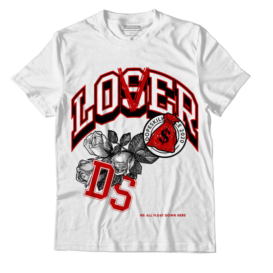 Jordan 6 “Red Oreo” DopeSkill T-Shirt Loser Lover Graphic - White 