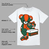 Dunk Low Team Dark Green Orange DopeSkill T-Shirt Sneakerhead BEAR Graphic