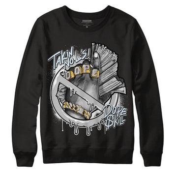 Black Metallic Chrome 6s DopeSkill Sweatshirt Takin No L's Graphic - Black