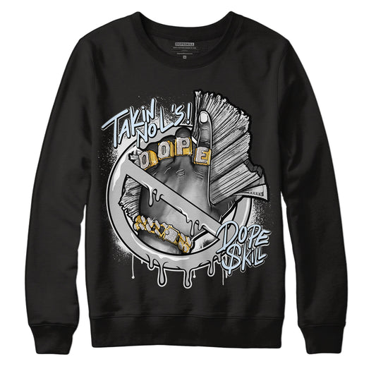 Black Metallic Chrome 6s DopeSkill Sweatshirt Takin No L's Graphic - Black