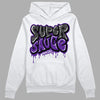 Dark Iris 3s DopeSkill Hoodie Sweatshirt Super Sauce Graphic - White 
