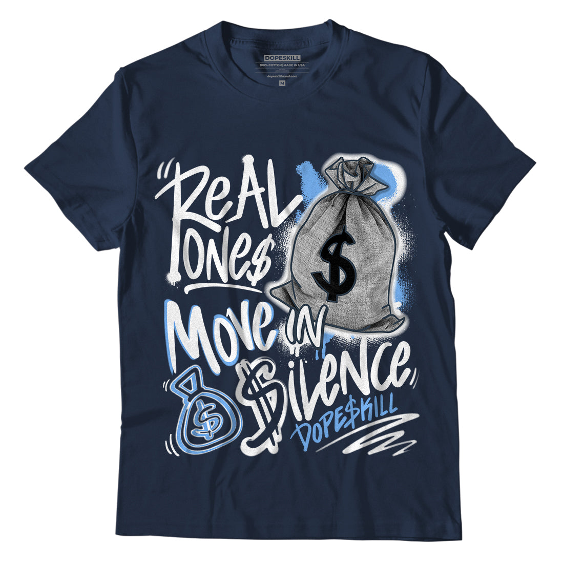 Jordan 6 Midnight Navy DopeSkill T-shirt Real Ones Move In Silence Graphic