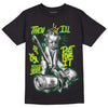 Dunk Low Reverse Brazil DopeSkill T-Shirt Then I'll Die For It Graphic - Black