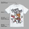 Fire Red 9s DopeSkill T-Shirt Money Is Our Motive Bear Graphic