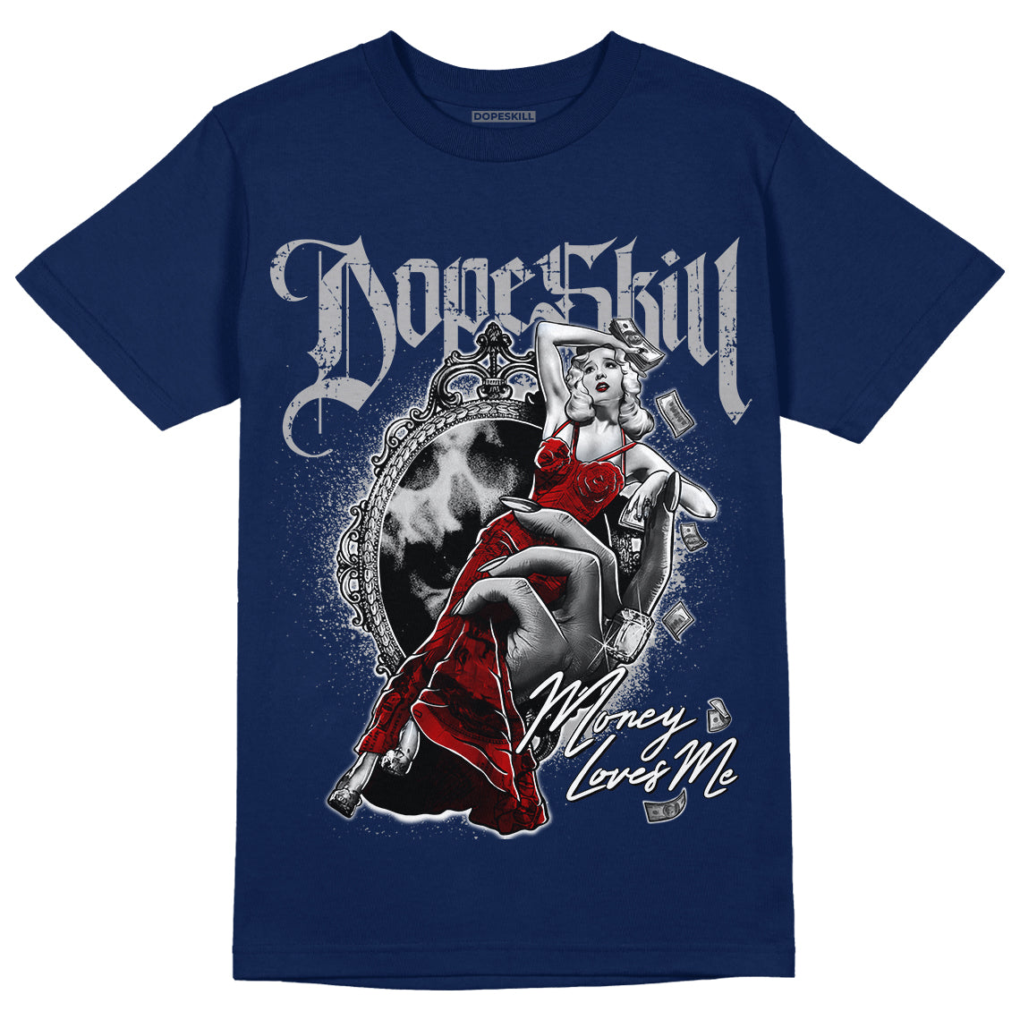 Midnight Navy 4s DopeSkill Midnight Navy T-shirt Money Loves Me Graphic