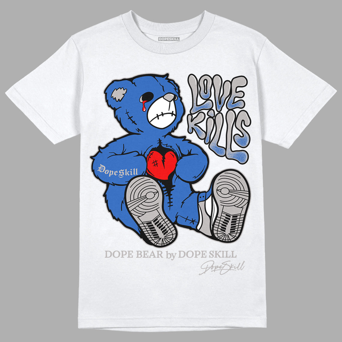 True Blue 1s DopeSkill T-Shirt Love Kills Graphic - White