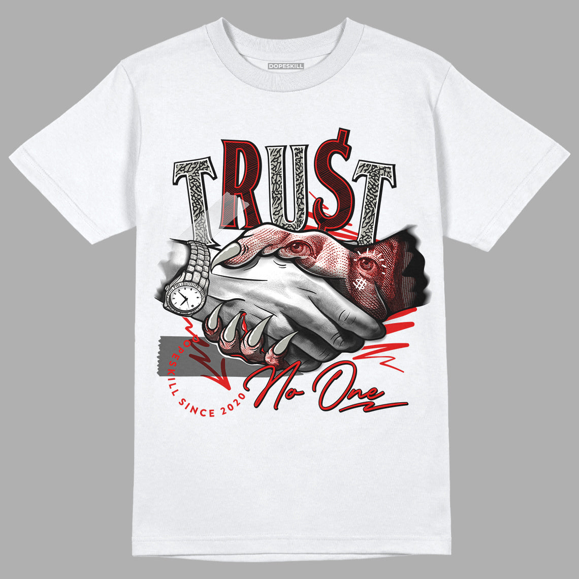 Fire Red 3s DopeSkill T-Shirt Trust No One Graphic - White 