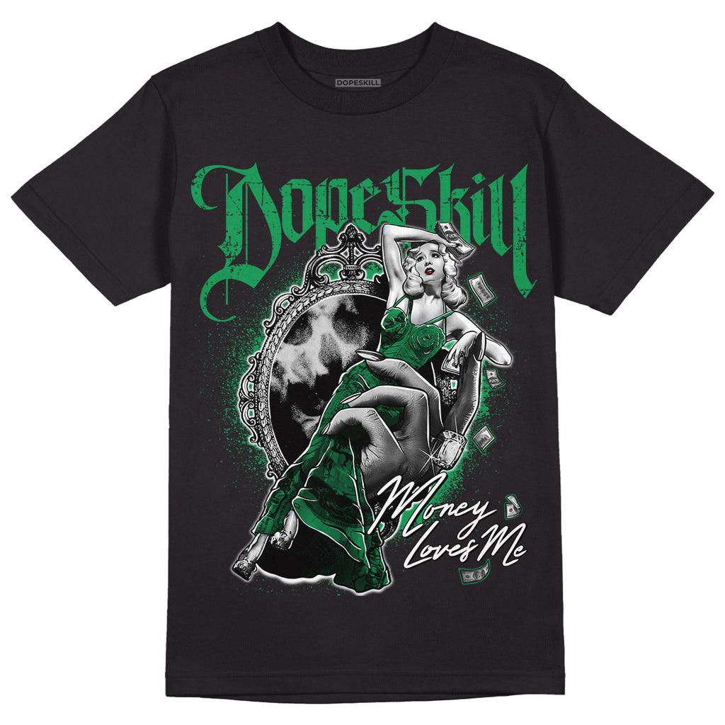 Jordan 6 Rings "Lucky Green" DopeSkill T-Shirt Money Loves Me Graphic Streetwear - Black