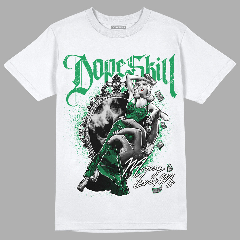 Jordan 6 Rings "Lucky Green" DopeSkill T-Shirt Money Loves Me Graphic Streetwear - White