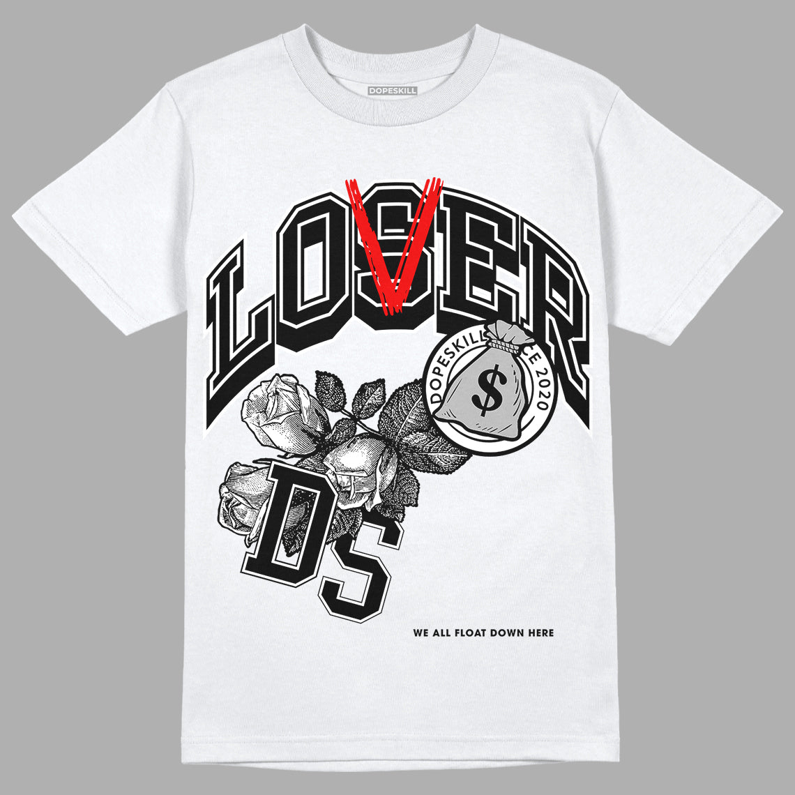 Jordan 1 High 85 Black White DopeSkill T-Shirt Loser Lover Graphic Streetwear  - White 