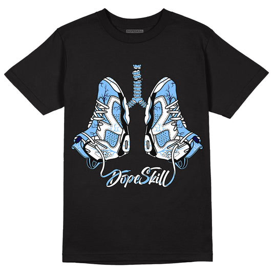 University Blue 6s DopeSkill T-Shirt Breathe Graphic