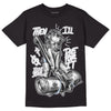 Jordan 11 Retro Low Cement Grey DopeSkill T-Shirt Then I'll Die For It Graphic Streetwear - Black