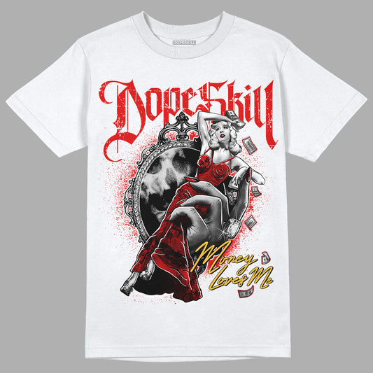 Dunk Low Gym Red DopeSkill T-Shirt Money Loves Me Graphic - White 