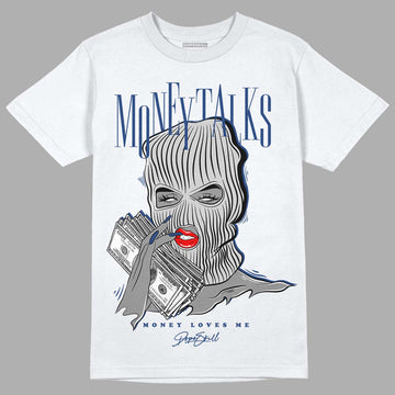 French Blue 13s DopeSkill T-Shirt Money Talks Graphic - White 