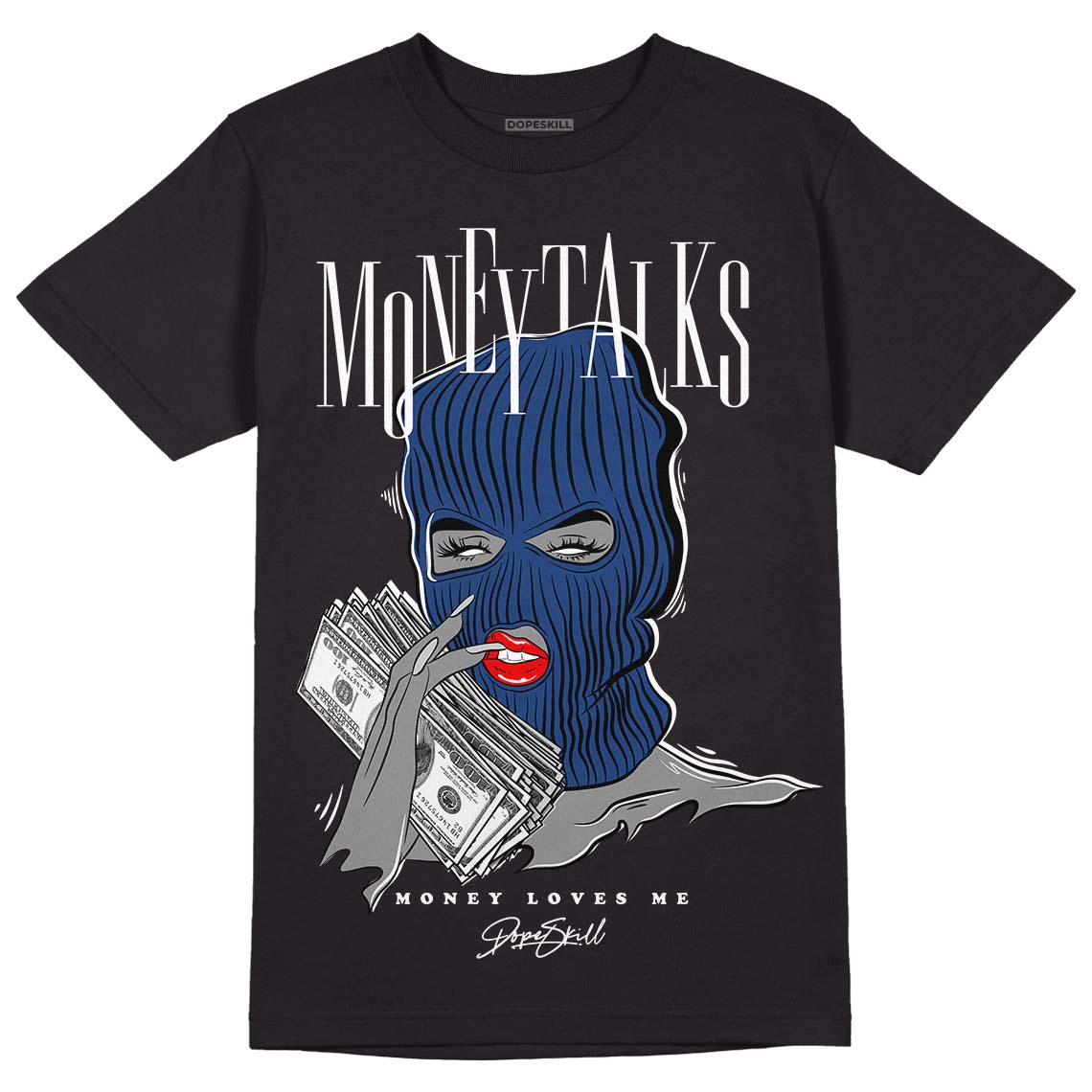 French Blue 13s DopeSkill T-Shirt Money Talks Graphic - Black 