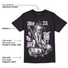 Violet Ore 4s DopeSkill T-Shirt Then I'll Die For It Graphic