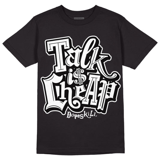 Dunk Low Panda White Black DopeSkill T-Shirt Talk Is Chip Graphic - Black