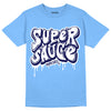 UNC 6s DopeSkill University Blue T-Shirt Super Sauce Graphic