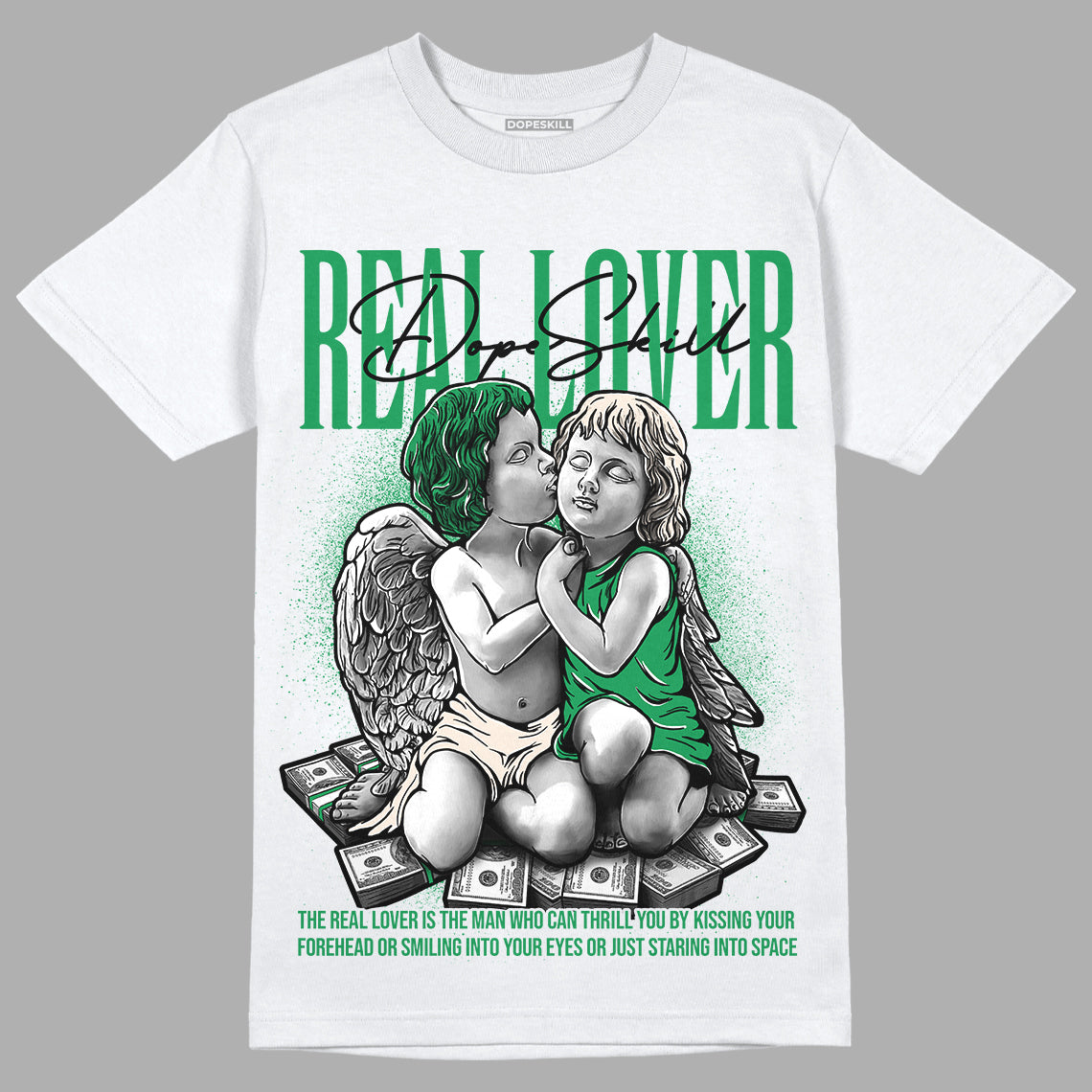 Lucky Green 2s DopeSkill T-Shirt Real Lover Graphic - White 