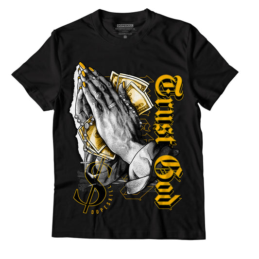 AJ 13 Del Sol DopeSkill T-Shirt Trust God Graphic