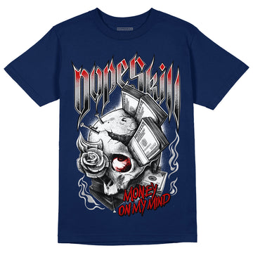 Midnight Navy 4s DopeSkill Midnight Navy T-shirt Money On My Mind Graphic