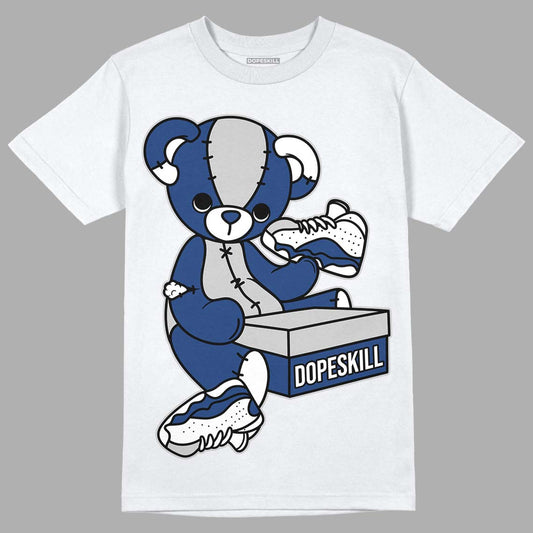 French Blue 13s DopeSkill T-Shirt Sneakerhead BEAR Graphic - White 