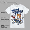French Blue 13s DopeSkill T-Shirt Money Is Our Motive Bear Graphic