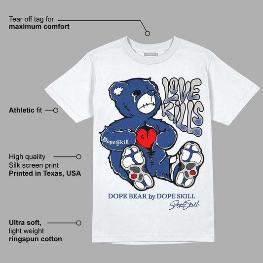 French Blue 13s DopeSkill T-Shirt Love Kills Graphic
