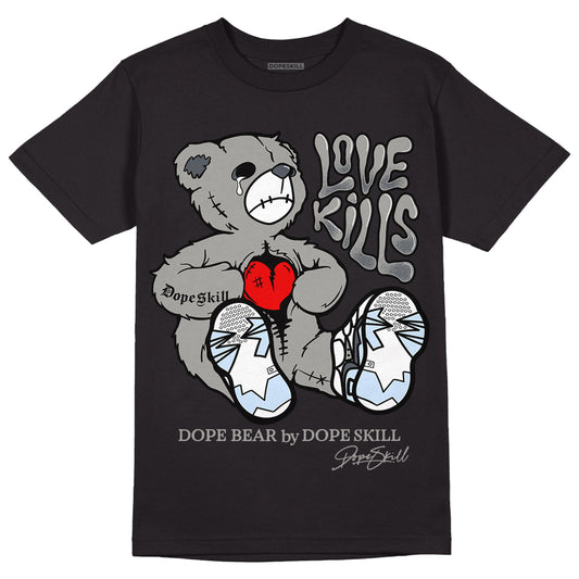 Jordan 6 Retro Cool Grey DopeSkill T-Shirt Love Kills Graphic Streetwear - Black
