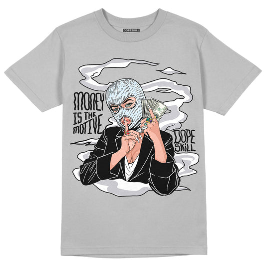 Black Metallic Chrome 6s DopeSkill Metallic Silver T-shirt Money Is The Motive Graphic