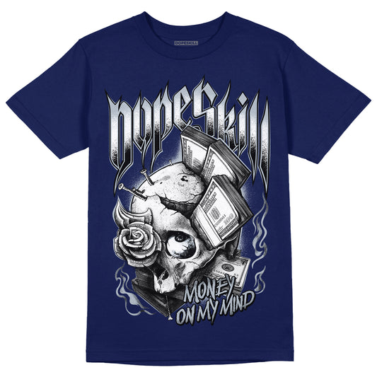 Midnight Navy 11s DopeSkill T-shirt Money On My Mind Graphic