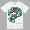 Jordan 1 Low Lucky Green DopeSkill T-Shirt Loser Lover Graphic Streetwear - White