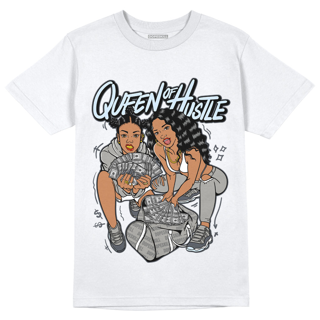 Jordan 11 Cool Grey DopeSkill T-Shirt Queen Of Hustle Graphic, hiphop tees, grey graphic tees, sneakers match shirt - White