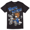 True Blue 1s DopeSkill T-Shirt Money Is Our Motive Bear Graphic - Black