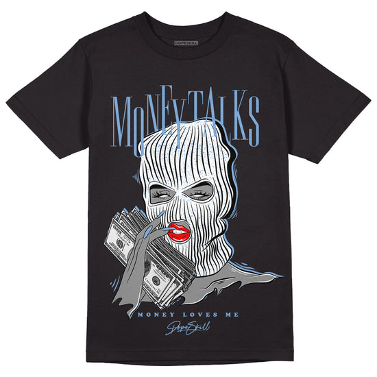 Jordan 5 Retro University Blue DopeSkill T-Shirt Money Talks Graphic Streetwear - Black