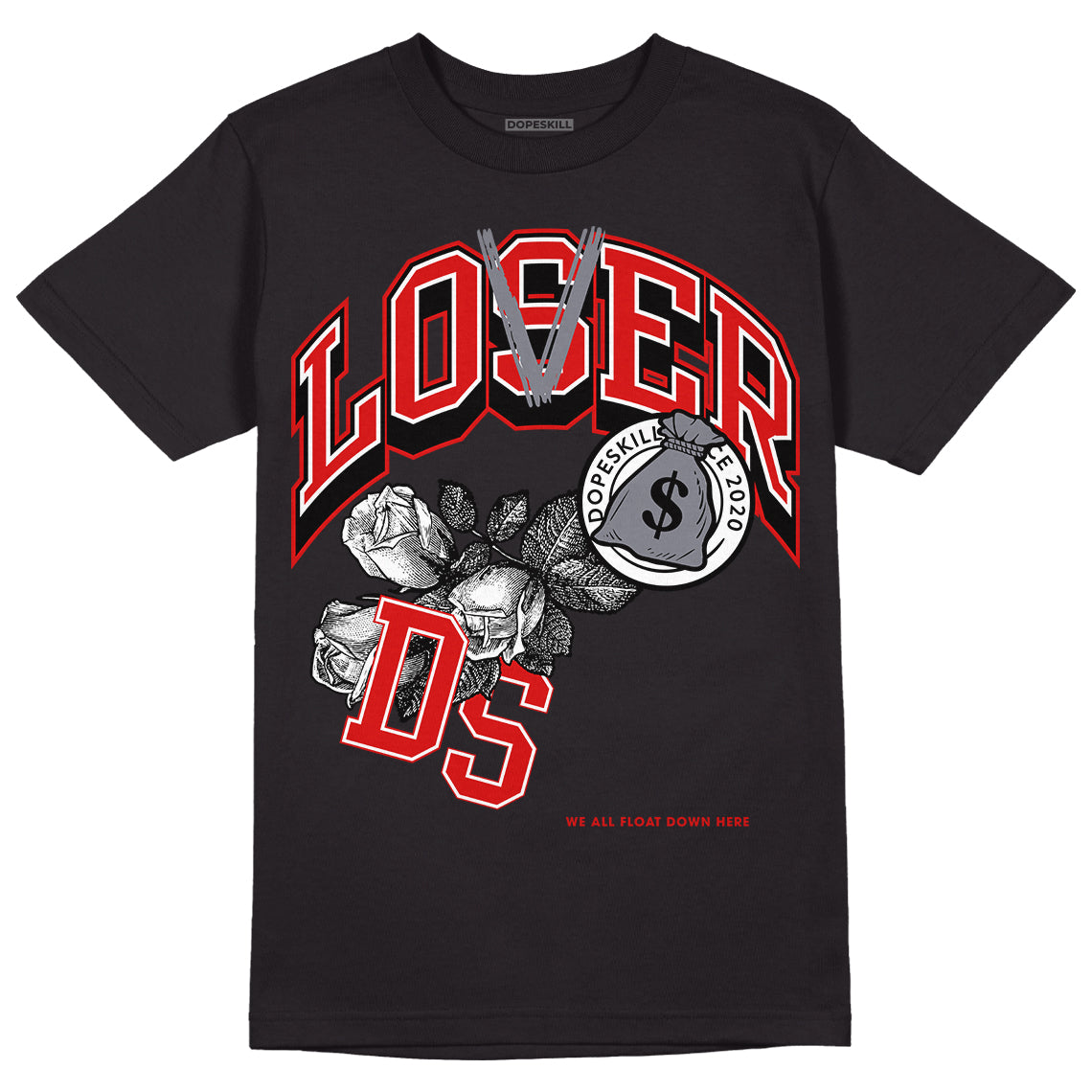 Gym Red 9s DopeSkill T-Shirt Loser Lover Graphic - Black