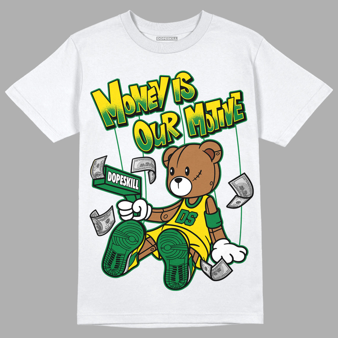 Dunk Low Reverse Brazil DopeSkill T-Shirt Money Is Our Motive Bear Graphic - White