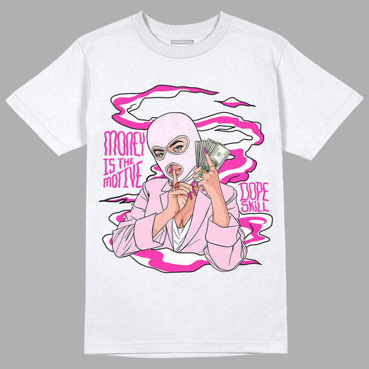 Triple Pink Dunk Low DopeSkill T-Shirt Money Is The Motive Graphic - White 